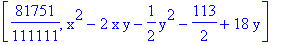 [81751/111111, x^2-2*x*y-1/2*y^2-113/2+18*y]